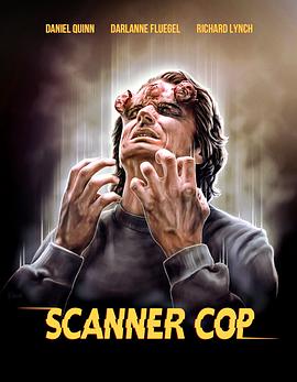 海角原创《超能特警 Scanner Cop》免费在线观看