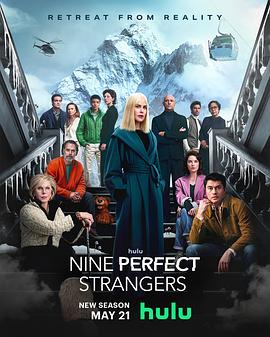 海角乱伦社区《九个完美陌生人 第二季 Nine Perfect Strangers Season 2》免费在线观看