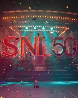 海角吃瓜网《周六夜现场五十周年特别篇 SNL50: The Anniversary Special》免费在线观看